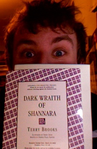 Aidan is excited about his review copy of Terry Brooks' Dark Wraith of Shannara!